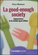 Copertina libro <b>La good-enough society</b>