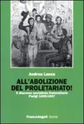 Copertina libro <b>All'abolizione del proletariato!</b>