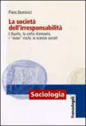 Copertina libro <b>La società dell'irresponsabilità</b>