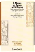 Copertina libro <b>Il mercato del credito in età moderna</b>