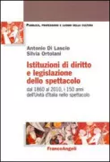 Copertina libro <b>Istituzioni di diritto e legislazione dello spettacolo</b>