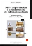 Copertina libro <b>Nuovi usi per la tutela e la valorizzazione del patrimonio costruito</b>