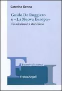 Copertina libro <b>Guido De Ruggiero e La nuova Europa</b>