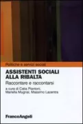 Copertina libro <b>Assistenti sociali alla ribalta</b>