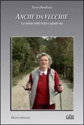 Copertina libro <b>Anche da vecchie</b>