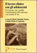 Copertina libro <b>Il lavoro clinico con gli adolescenti</b>