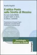 Copertina libro <b>Il mitico ponte sullo Stretto di Messina</b>