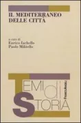 Copertina libro <b>Il Mediterraneo delle città</b>