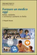 Copertina libro <b>Formare un medico oggi</b>