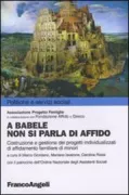 Copertina libro <b>A Babele non si parla di affido</b>