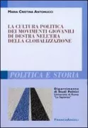 Copertina libro <b>La cultura politica dei movimenti giovanili di destra nell'era della globalizzazione</b>