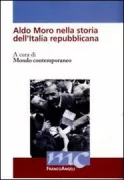 Copertina libro <b>Aldo Moro nella storia dell'Italia repubblicana</b>