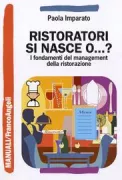 Copertina libro <b>Ristoratori si nasce o ...?</b>