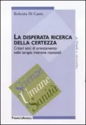 Copertina libro <b>La disperata ricerca della certezza</b>