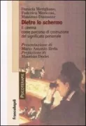 Copertina libro <b>Dietro lo schermo</b>