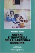 Copertina libro <b>Orfani e trovatelli nella Sardegna moderna</b>