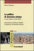 Copertina libro <b>La politica di sicurezza urbana</b>