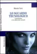 Copertina libro <b>Lo sguardo tecnologico</b>