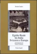 Copertina libro <b>Egidio Reale tra Italia Svizzera e Europa</b>