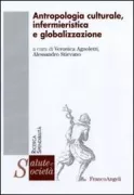 Copertina libro <b>Antropologia culturale, infermieristica e globalizzazione</b>