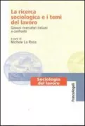 Copertina libro <b>La ricerca sociologica e i temi del lavoro</b>
