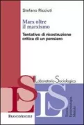 Copertina libro <b>Marx oltre il marxismo</b>