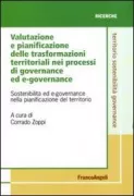 Copertina libro <b>Valutazione e pianificazione delle trasformazioni territoriali nei processi di governance ed e-governance</b>