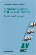 Copertina libro <b>Il monitoraggio per la valutazione</b>