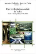 Copertina libro <b>L'archeologia industriale in Italia</b>