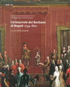 Copertina libro <b>Cerimoniale dei Borbone di Napoli 1734-1801</b>