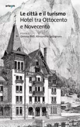 Copertina libro <b>Le città e il turismo</b>