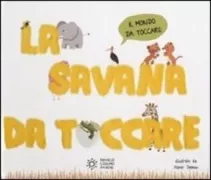 Copertina libro <b>La savana da toccare</b>
