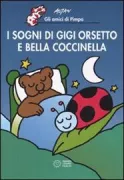 Copertina libro <b>I sogni di Gigi orsetto e bella coccinella</b>