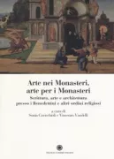 Copertina libro <b>Arte nei monasteri, arte per i monasteri</b>