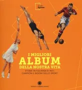 Copertina libro <b>I migliori album della nostra vita</b>