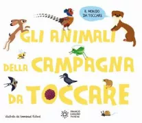 Copertina libro <b>Gli animali della campagna da toccare</b>