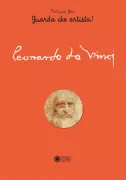 Copertina libro <b>Leonardo da Vinci<br></b>(titolo originale o altro titolo: <i>Mira que artista! : Leonardo da Vinci</i>)