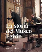 Copertina libro <b>La storia del Museo Egizio</b>