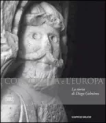 Copertina libro <b>Compostela e l'Europa: la storia di Diego Gelmírez</b>