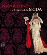 Copertina libro <b>Napoleone e l'impero della moda: 1795-1815</b>