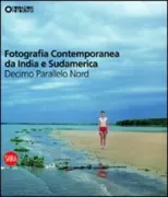 Copertina libro <b>Fotografia contemporanea da India e Sudamerica</b>