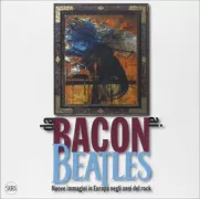 Copertina libro <b>Da Bacon ai Beatles: nuove immagini in Europa negli anni del rock</b>