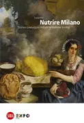 Copertina libro <b>Nutrire Milano</b>