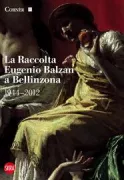 Copertina libro <b>La raccolta Eugenio Balzan a Bellinzona 1944-2012</b>