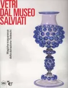 Copertina libro <b>Vetri dal Museo Salviati: magiche trasparenze della donazione Tedeschi</b>
