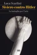 Copertina libro <b>Siviero contro Hitler</b>