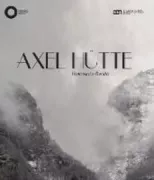 Copertina libro <b>Axel Hütte: fantasmi e realtà</b>