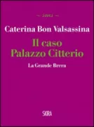 Copertina libro <b>Il caso Palazzo Citterio</b>