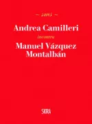 Copertina libro <b>Andrea Camilleri incontra Manuel Vázquez Montalbán</b>