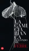 Copertina libro <b>La camicia bianca secondo me</b>
